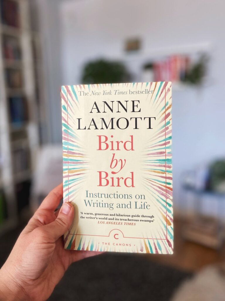 Bird by Bird by Anne Lamott