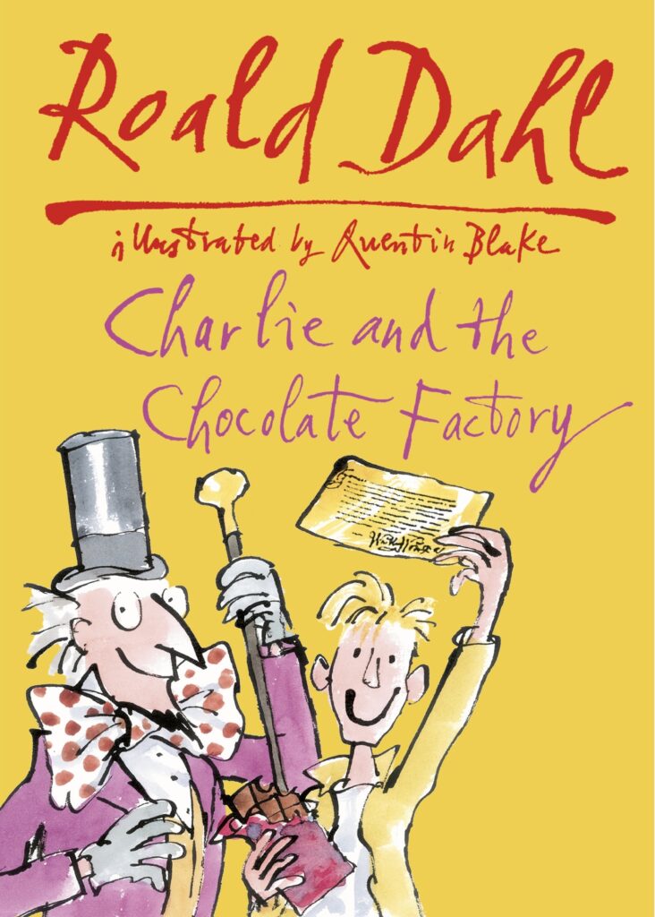 Charlie and the Chocolate Factory by Roald Dahl