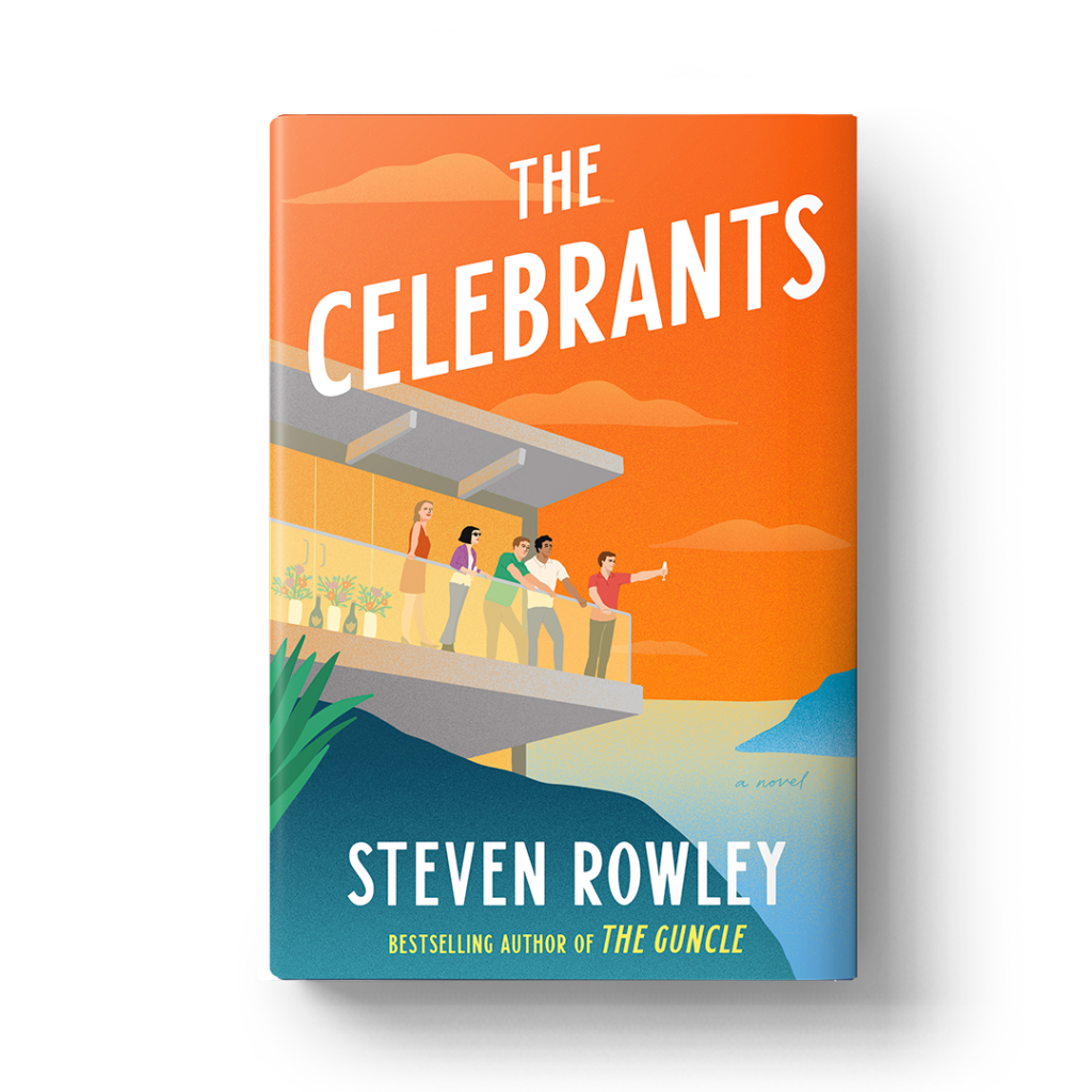 The Celebrants by Steven Rowley - Books To Read in May 2023