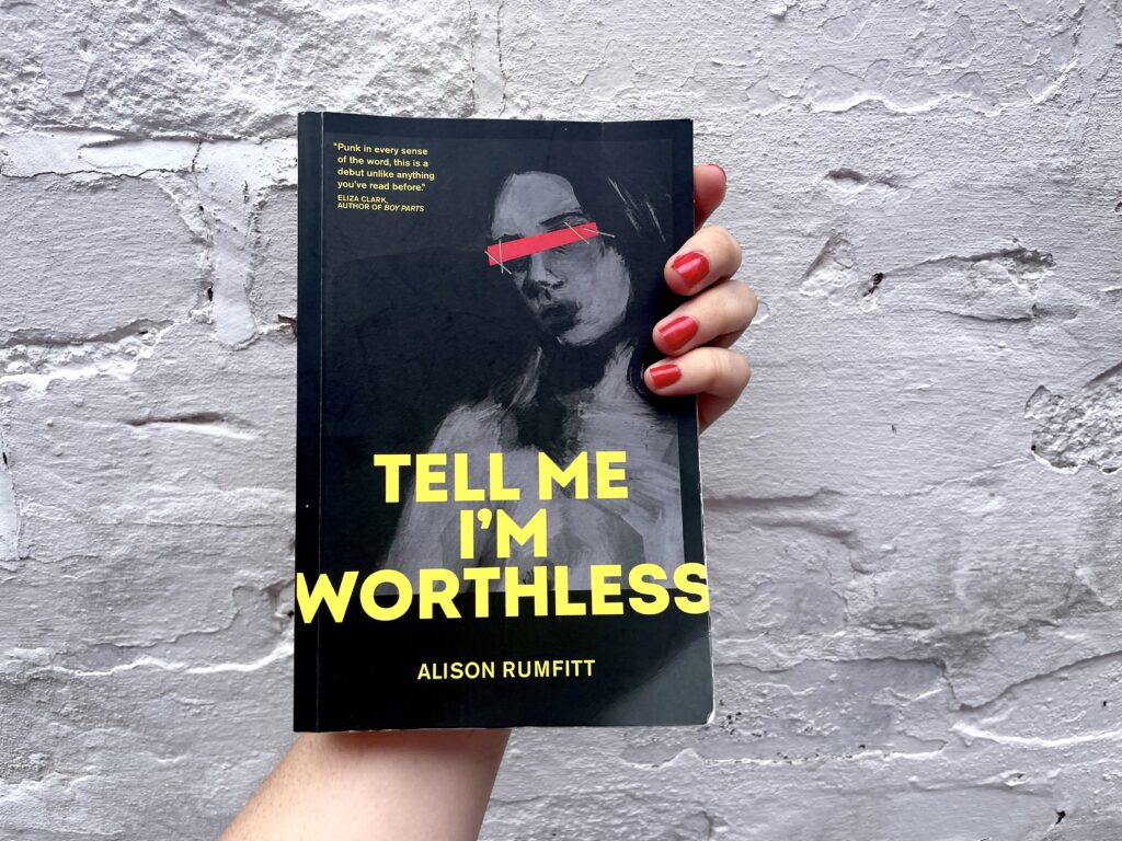 Queer Horror Books: Tell Me I’m Worthless by Alison Rumfitt