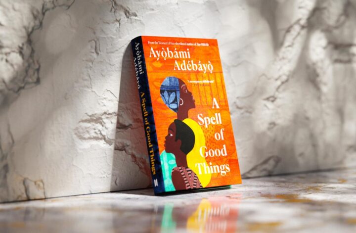 A Spell of Good Things by Ayọ̀bámi Adébáyọ̀ 