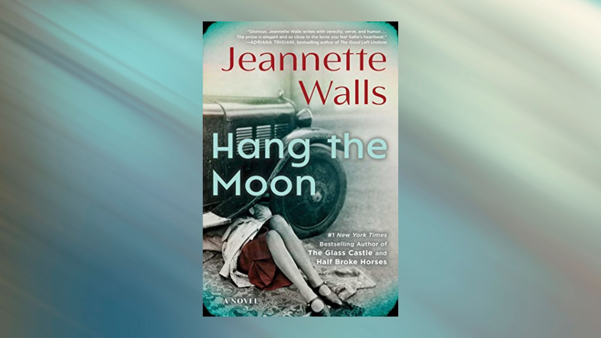 Hang the Moon by Jeannette Walls