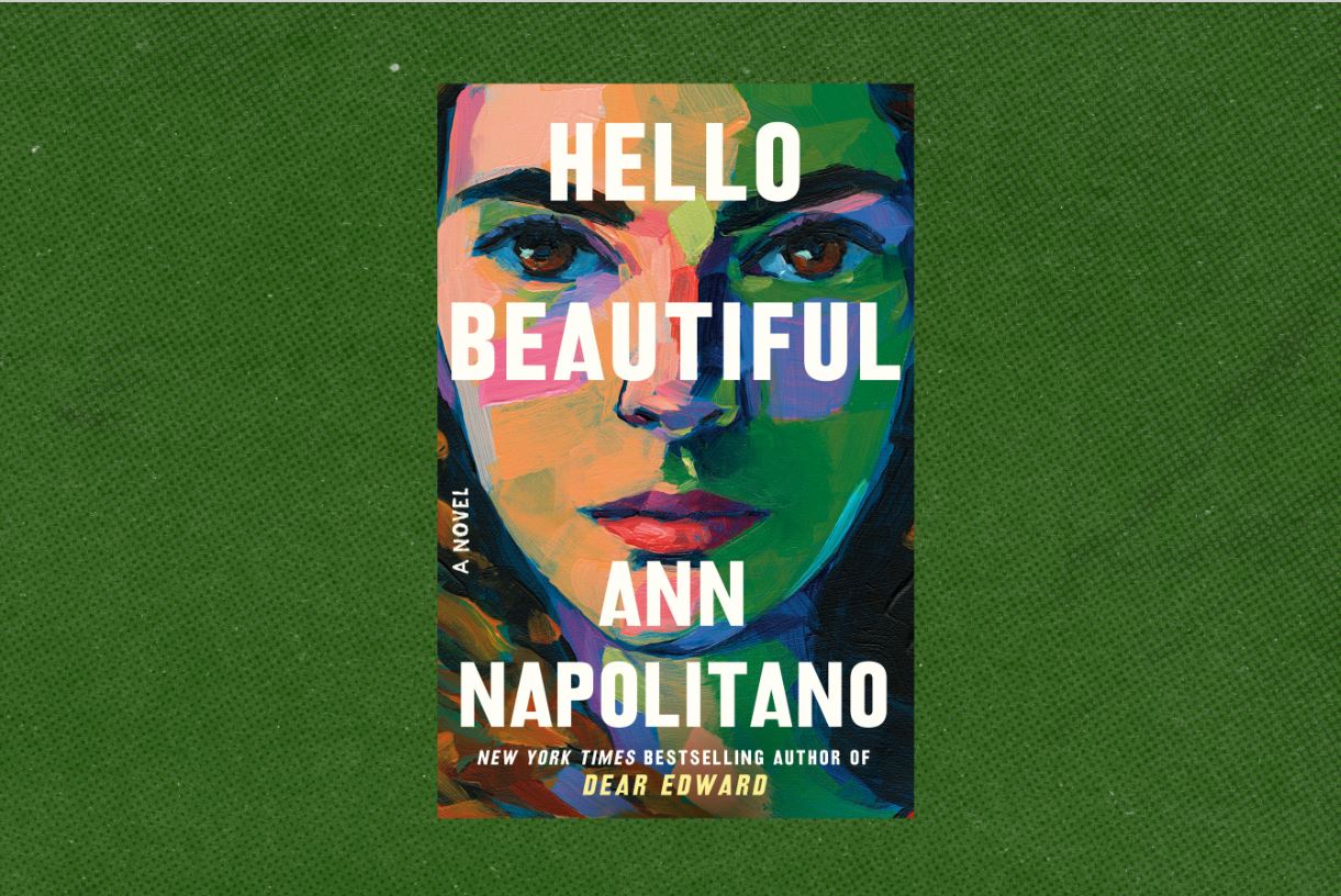 The Best Books of 2023: Hello Beautiful by Ann Napolitano