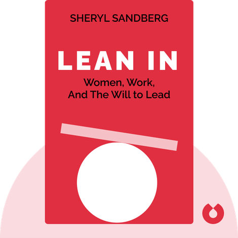 Lean In: Women, Work, and the Will to Lead by Sheryl Sandberg [2013]