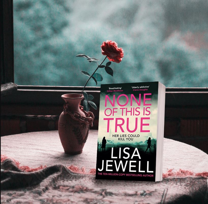New Books In August: None of This is True by Lisa Jewell