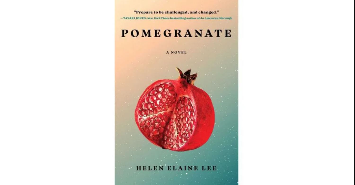 The Best Books of 2023: Pomegranate by Helen Elaine Lee