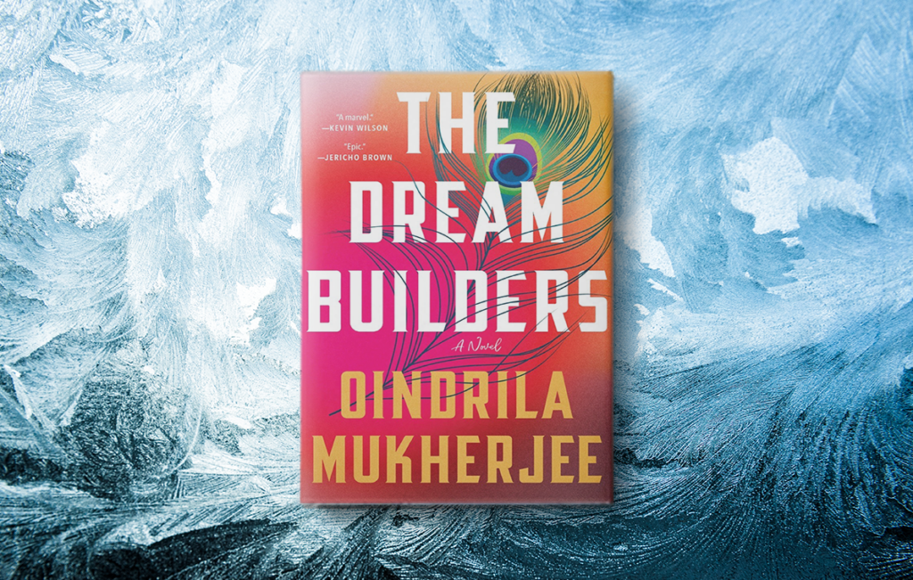 The Must-Read Debut Novels 2023:The Dream Builders by Oindrila Mukherjee