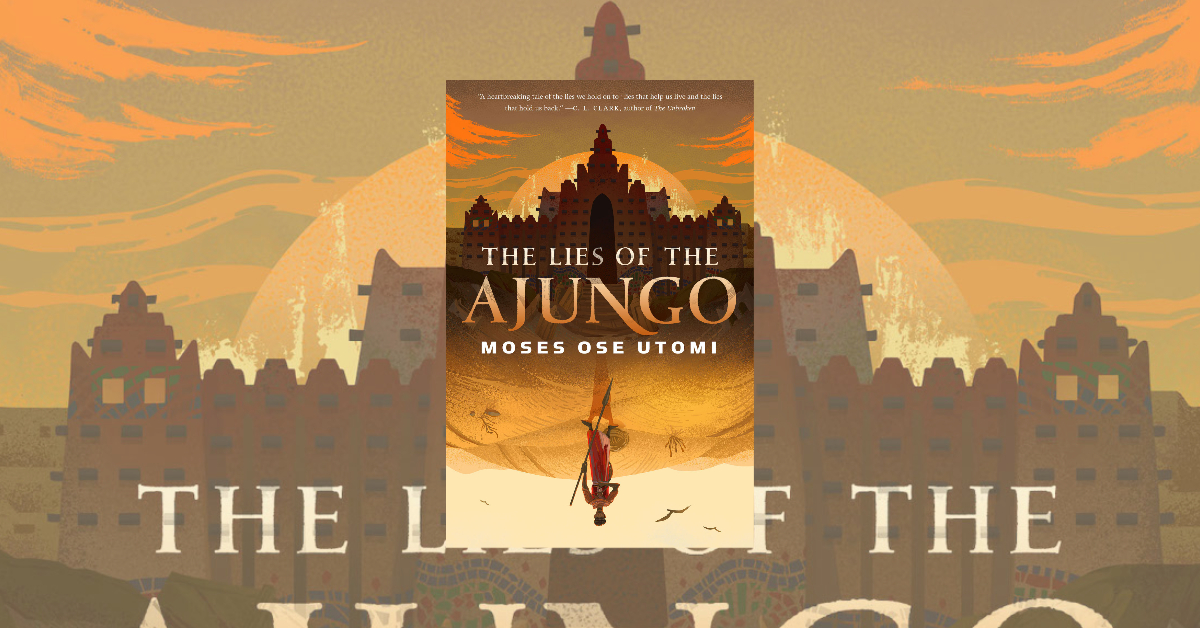 The Best Books of 2023: The Lies of the Ajungo by Moses Ose Utomi