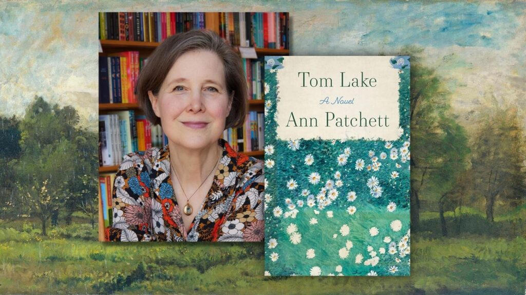 New Books In August: Tom Lake by Ann Patchett