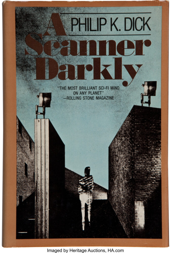 A Scanner Darkly–Philip K. Dick (1977)