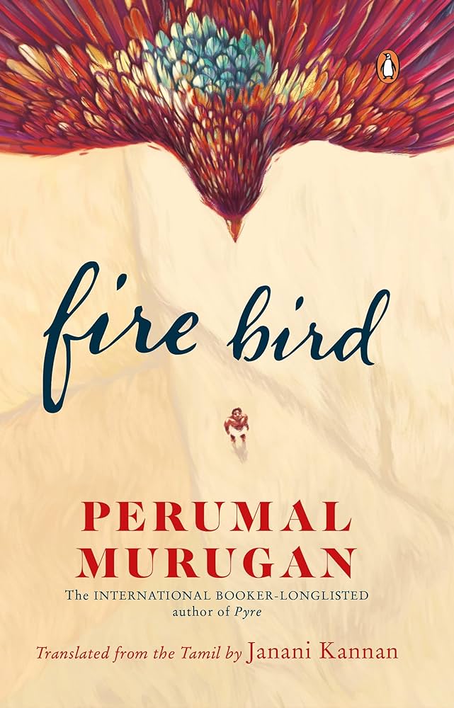 Fire Bird by Perumal Murugan
