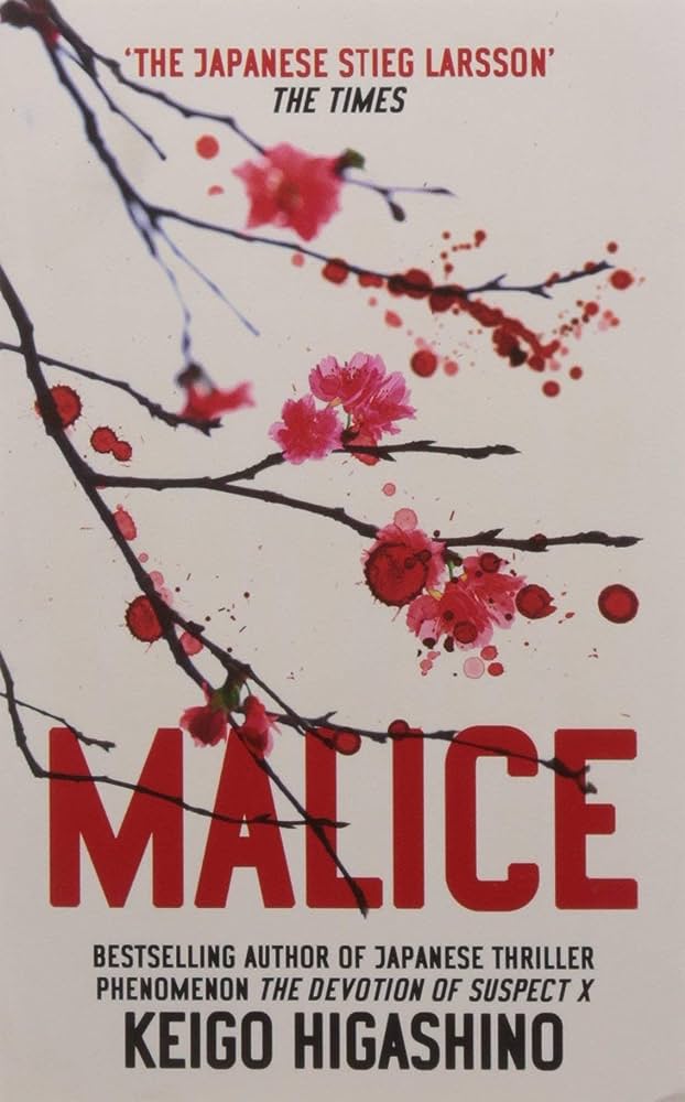 Malice (2014) Keigo Higashino