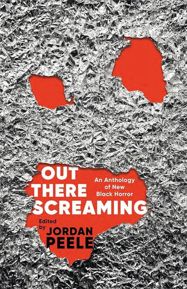 Books October 2023: Out There Screaming An Anthology of New Black Horror 