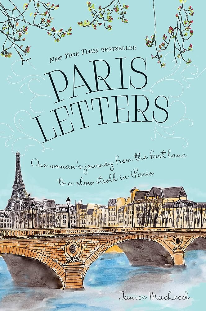 Paris Letters by Janice Macleod