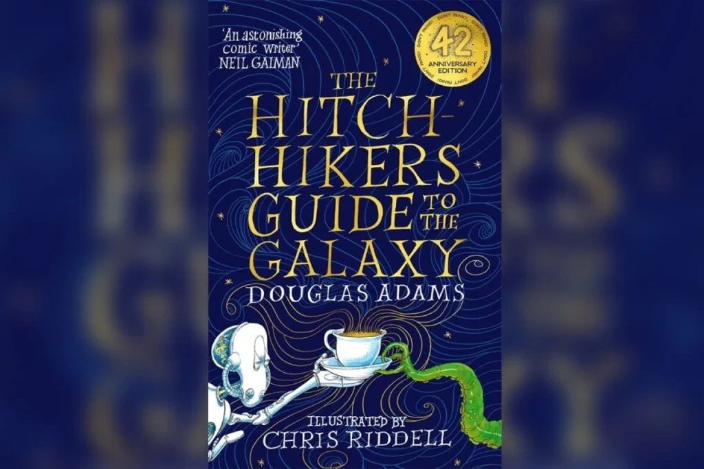 The Hitchhiker's Guide to the Galaxy by Douglas Adams