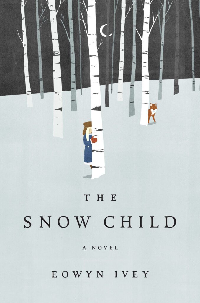Books to Read Over the Holiday Season: The Snow Child by Eowyn Ivey